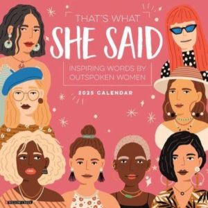 That's What She Said 2025 12 X 12 Wall Calendar