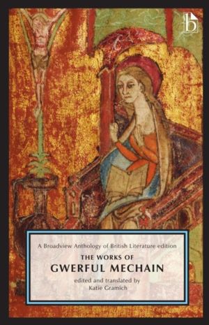 Works of Gwerful Mechain - A Broadview Anthology of British Literature Edit