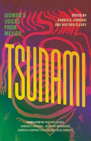 Tsunami - WomenÔÇÖs Voices from Mexico
