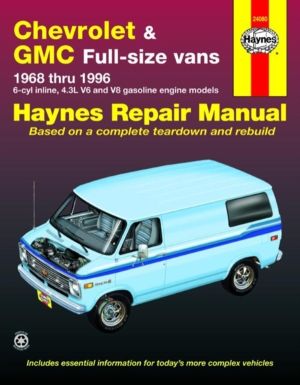 Chevrolet & GMC full-size petrol vans (1968-1996) Haynes Repair Manual (USA