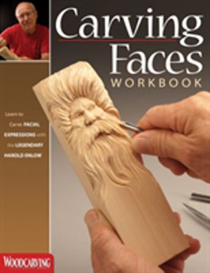 Carving Faces Workbook - Learn to Carve Facial Expressions with the Legenda