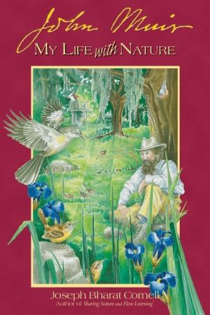 John Muir : My Life with Nature