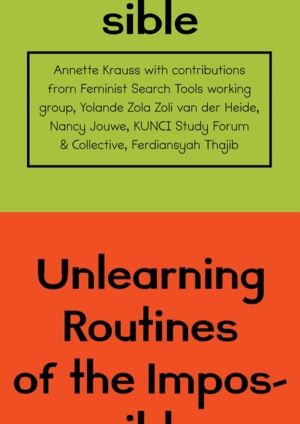 Unlearning Routines of the Impossible