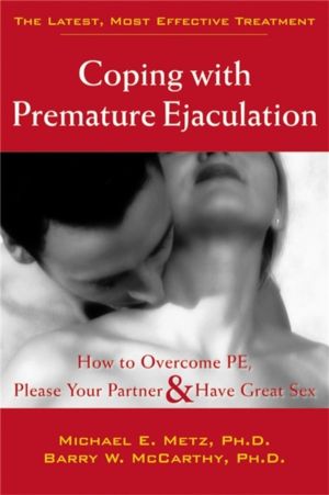 Coping With Premature Ejaculation - How to Overcome PE, Please Your Partner