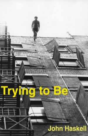 Trying to Be - A Collection