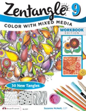 Zentangle 9 - Adding Beautiful Colors with Mixed Media
