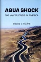 Aqua Shock: The Water Crisis in America