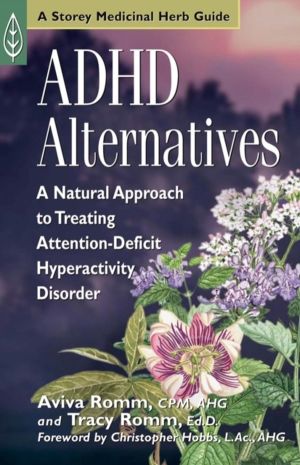 ADHD Alternatives - A Natural Approach to Treating Attention Deficit Hypera