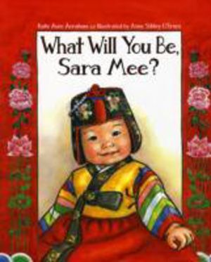 What Will You Be, Sara Mee?