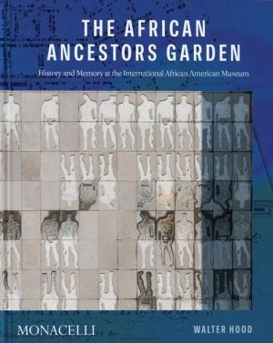 African Ancestors Garden - History and Memory at the International African