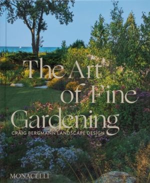 Art of Fine Gardening - Craig Bergmann Landscape Design
