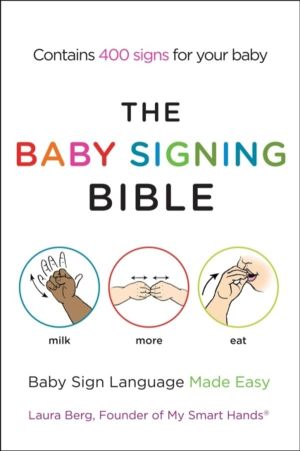 Baby Signing Bible - Baby Sign Language Made Easy