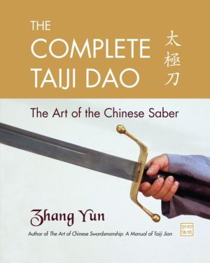 Complete Taiji Dao - The Art of the Chinese Saber