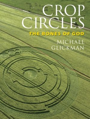 Crop Circles - The Bones of God