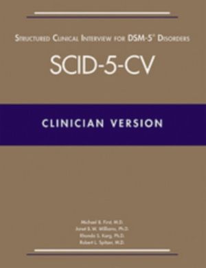 Structured Clinical Interview for DSM-5« DisordersÔÇöClinician Version (SC