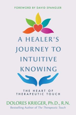 Healer's Journey To Intuitive Knowing