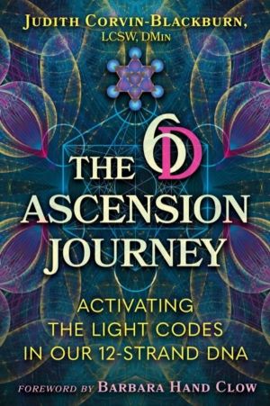 6D Ascension Journey - Activating the Light Codes in Our 12-Strand DNA