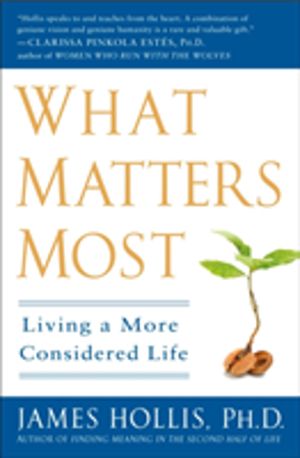 What Matters Most - Living a More Considered Life
