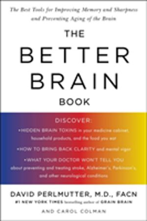 Better Brain Book - The Best Tools for Improving Memory and Sharpness and P