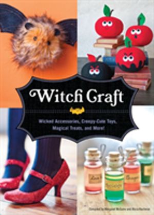 Witch Craft - Wicked Accessories, Creepy-Cute Toys, Magical Treats, and Mor