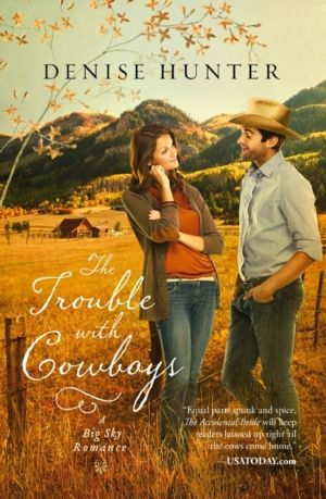 Trouble with Cowboys - A clean and wholesome romance with a cowboy hero