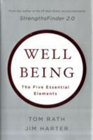 Wellbeing: The Five Essential Elements