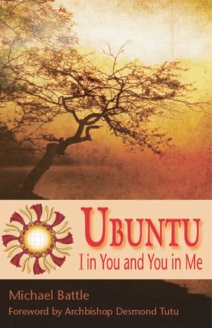Ubuntu - I in You and You in Me