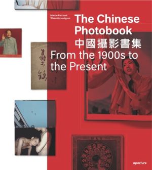 Chinese Photobook - From the 1900s to the Present