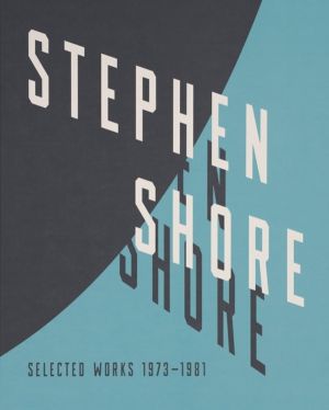 Stephen Shore - Selected Works, 1973-1981