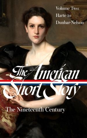 American Short Story: The Nineteenth Century, Volume 2 (LOA #395)