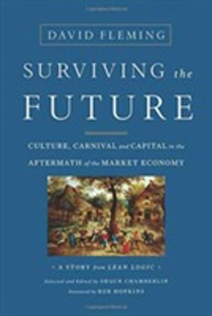 Surviving the Future - Culture, Carnival and Capital in the Aftermath of th