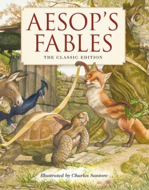Aesop's Fables Hardcover - The Classic Edition by acclaimed illustrator, Ch