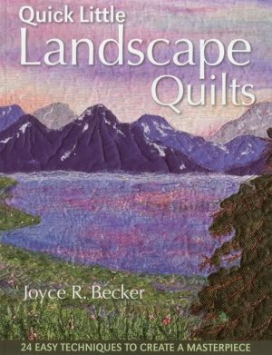 Quick Little Landscape Quilts