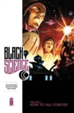 Black Science Volume 1 - The Beginner's Guide to Entropy 10th Anniversary D