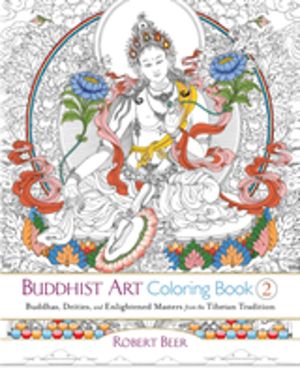 Buddhist Art Coloring Book 2 - Buddhas, Deities, and Enlightened Masters fr