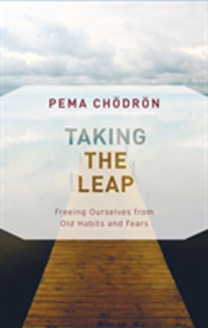 Taking the Leap - Freeing Ourselves from Old Habits and Fears