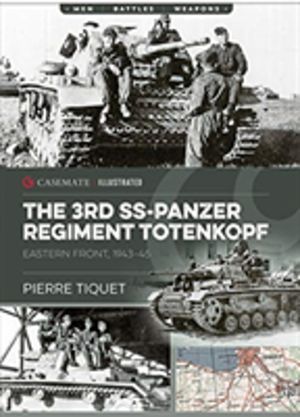 3rd SS Panzer Regiment - 3rd SS Panzer Division Totenkopf