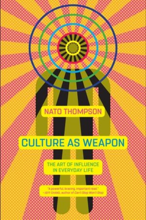 Culture as Weapon