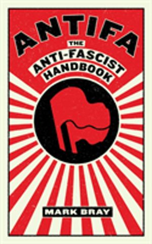 Antifa - The Anti-Fascist Handbook
