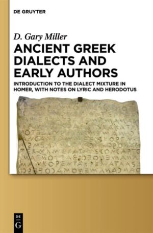 Ancient Greek Dialects and Early Authors - Introduction to the Dialect Mixt