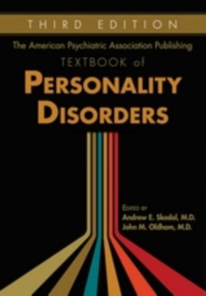 American Psychiatric Association Publishing Textbook of Personality Disorde