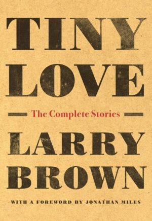 Tiny Love - The Complete Stories