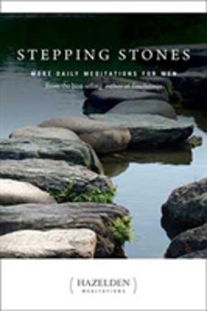 Stepping Stones - More Daily Meditations for Men from the Best-Selling Auth