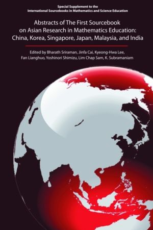 Abstracts of the First Sourcebook on Asian Research in Mathematics Educatio