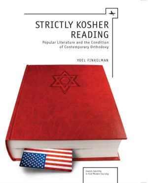 Strictly Kosher Reading - Popular Literature and the Condition of Contempor