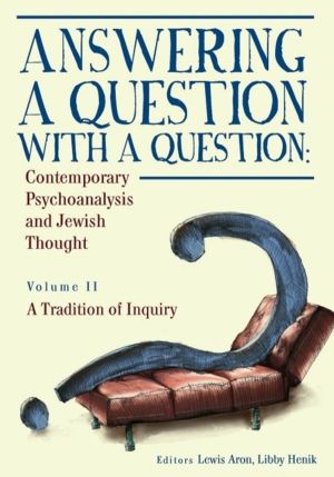 Answering a Question with a Question (Vol II) - Contemporary Psychoanalysis