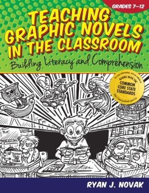 Teaching Graphic Novels in the Classroom