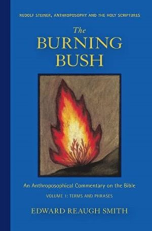 Burning Bush - Rudolf Steiner, Anthroposophy, and the Holy Scriptures: Term
