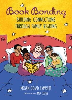 Book Bonding - Building Connections Through Family Reading
