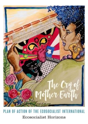 Cry of Mother Earth - Plan of Action of the Ecosocialist International